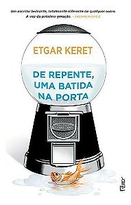 De repente, uma batida na porta