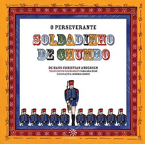 O Perseverante soldadinho de chumbo