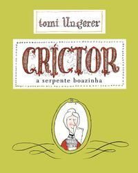 Crictor: A Serpente Boazinha