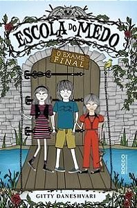 Escola do Medo - O Exame Final