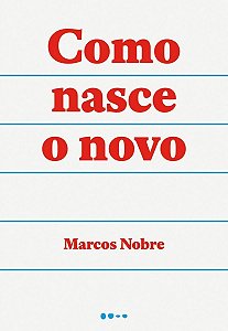 Como Nasce o Novo