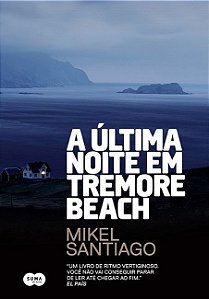 ULTIMA NOITE EM TREMORE BEACH, A