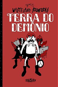 Wasteland Scumfucks: Terra do Demônio