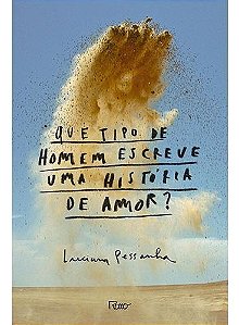 Que Tipo De Homem Escreve Uma Historia De Amor?