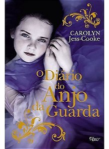 DIARIO DO ANJO DA GUARDA, O
