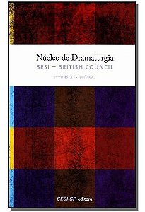 Núcleo de Dramaturgia - 2 Turma - Vol 01