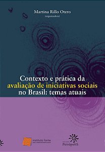 Contexto e prática da avaliação de iniciativas sociais no Brasil