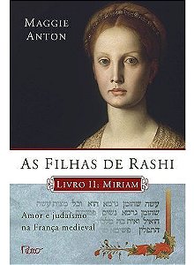 As Filhas De Rashi - Miriam