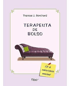 o Terapeuta De Bolso - Kit De Sobrevivência Emocional