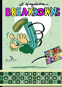 Breakdowns - Retrato do Artista Quando Jovem