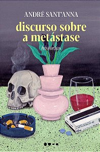 Discurso Sobre a Metástase