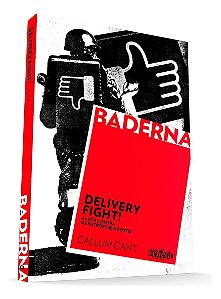 Delivery Fight! - Luta Contra os Patroes Sem Rosto