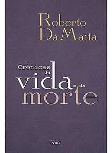 Crônicas Da Vida e Da Morte