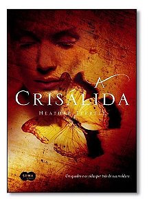 Crisálida, A