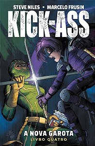 Kick-ass - Vol. 04: a Nova Garota