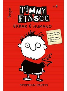 Timmy Fiasco - Vol. 01 - Errar é Humano