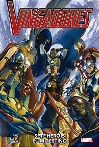 Vingadores - Sete Heróis e Um Destino: Vol. 01 - Nova Marvel Deluxe