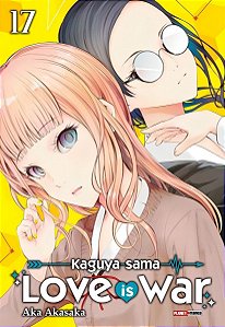 Kaguya Sama - Vol. 17: Love Is War