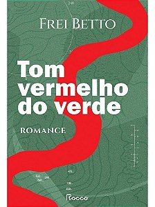 Tom Vermelho do Verde - Romance