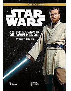 Star Wars: A Origem E A Lenda De Obi-Wan Kenobi - Capa Dura