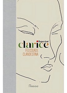 Felicidade Clandestina - (Capa Dura)