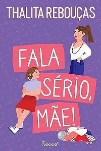 Fala Sério, Mãe! - (Nova Versão Atualizada)