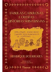 Fábulas Cabulosas e Outras Histórias Subversivas