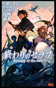 Seraph Of The End - Vol. 27