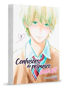 Confusões do Primeiro Amor - Vol. 07