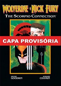 Wolverine & Nick Fury - Conexão Scorpio