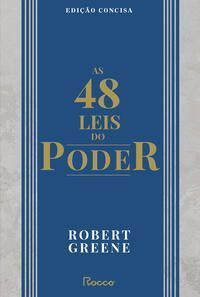 As 48 Leis do Poder - Edição Concisa