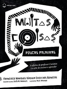 Muitas Coisas, Poucas Palavras - A Oficina do Professor Comênio e a Arte de Ensinar e Aprender