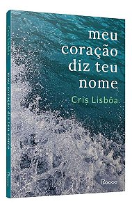 Meu Coração Diz Teu Nome
