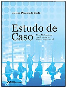 Estudo de Caso - Uma Abstração Que Acontece Mundo
