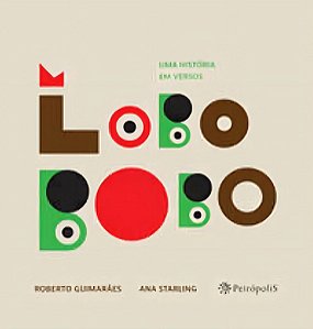 Lobo Bobo - Uma História Em versos