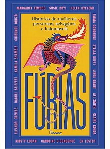 Fúrias - Histórias de Mulheres Perversas, Selvagens e Indomáveis