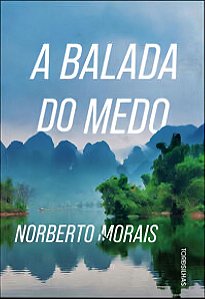 A Balada do Medo - (Tordesilhas)