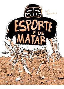 Esporte é de Matar