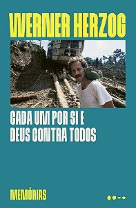 Cada Um Por Si e Deus Contra Todos - Memórias
