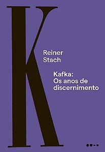 Kafka - Os Anos de Discernimento