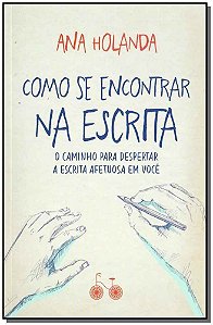 Como Se Encontrar na Escrita