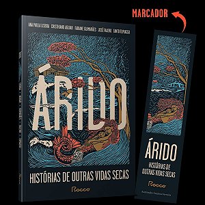 Árido - Histórias de Outras Vidas Secas