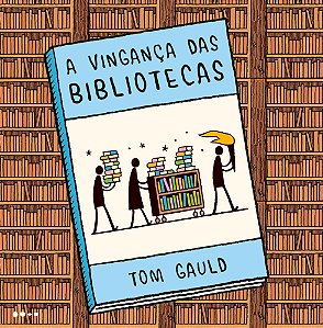 A Vingança Das Bibliotecas