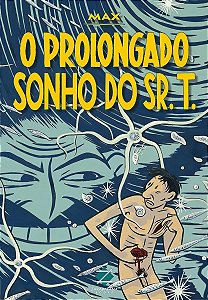 O Prolongado Sonho do Sr. T