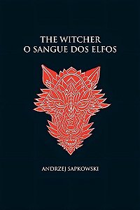 The Witcher - O Sangue dos Elfos - Capa Dura - Vol. 03
