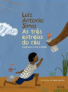 As Três Estrelas Do Céu - Cordel Para Cosme E Damião