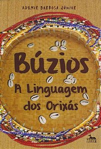 Búzios - a Linguagem dos Orixás