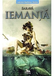 Saravá Iemanjá
