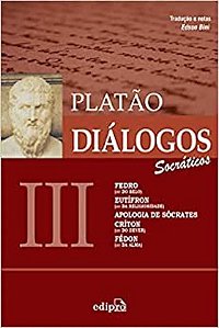 Diálogos 3 - Fedro, Eutifron, Apologia Sócrates