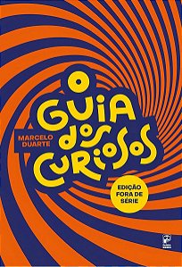 O Guia Dos Curiosos - Fora De Série